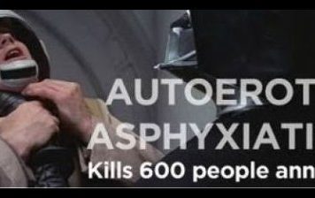 Erotic, Auto-Erotic Asphyxiation Do’s and Don’ts